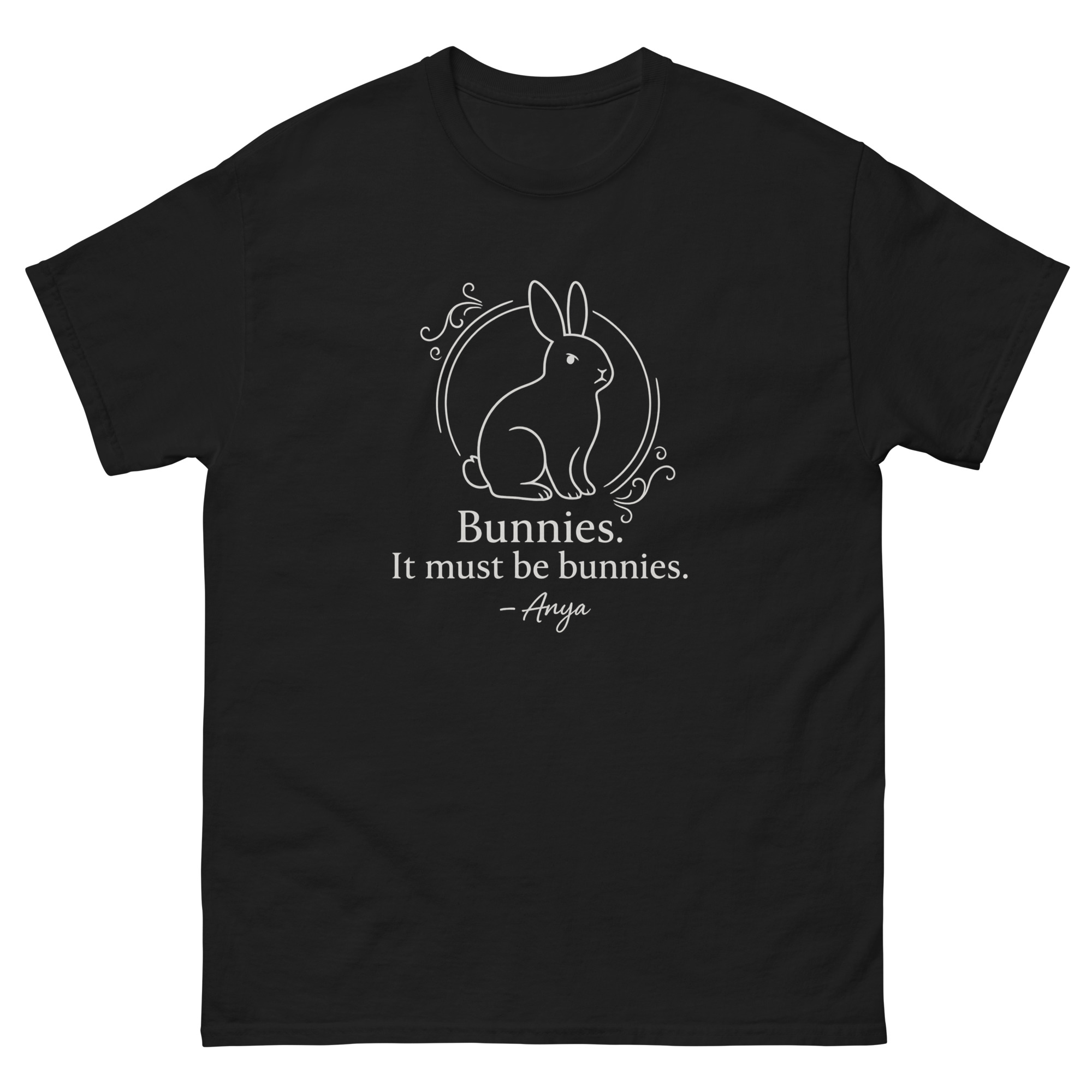 “Bunnies. It Must Be Bunnies.” – Anya Quote Tee - Image 4