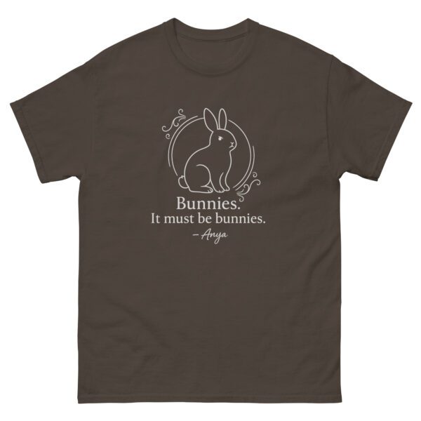 “Bunnies. It Must Be Bunnies.” – Anya Quote Tee - Image 13