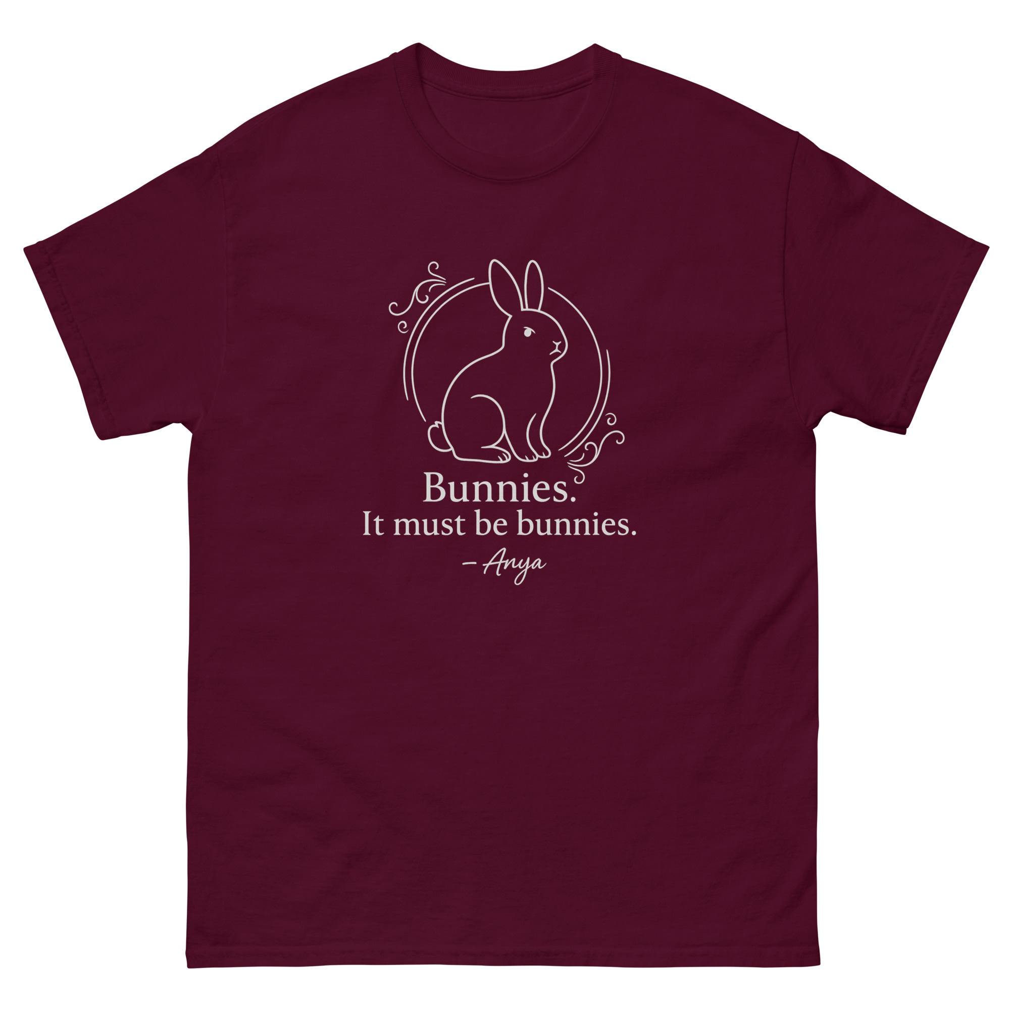 “Bunnies. It Must Be Bunnies.” – Anya Quote Tee - Image 2