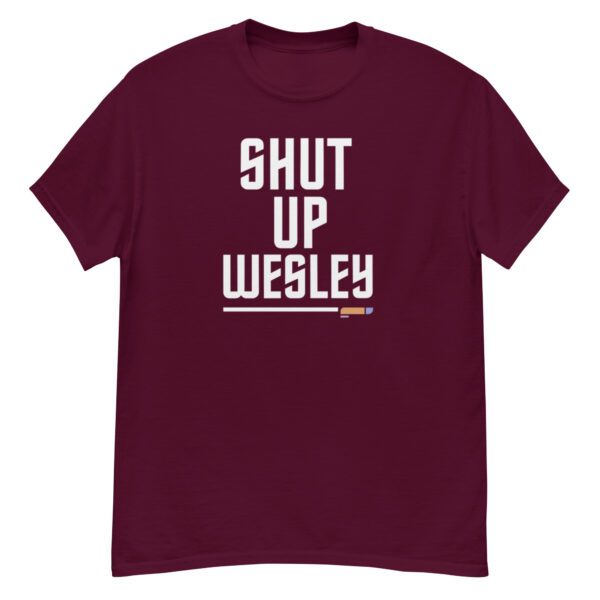 Shut Up Wesley Shirt – Star Trek TNG Funny Fan Tee - Image 2