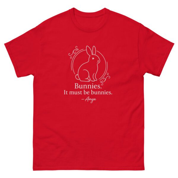 “Bunnies. It Must Be Bunnies.” – Anya Quote Tee - Image 9