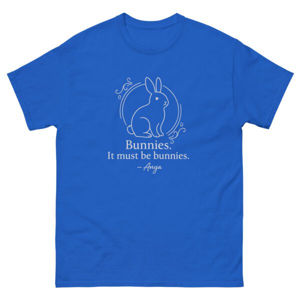 “Bunnies. It Must Be Bunnies.” – Anya Quote Tee - Image 17